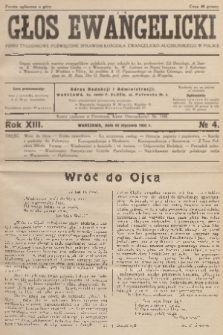 Głos Ewangelicki : pismo tygodniowe poświęcone sprawom Kościoła Ewangelicko-Augsburskiego w Polsce. R.13, 1932, nr 4