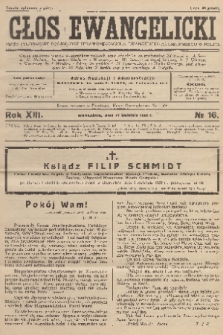 Głos Ewangelicki : pismo tygodniowe poświęcone sprawom Kościoła Ewangelicko-Augsburskiego w Polsce. R.13, 1932, nr 16