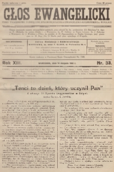 Głos Ewangelicki : pismo tygodniowe poświęcone sprawom Kościoła Ewangelicko-Augsburskiego w Polsce. R.13, 1932, nr 33