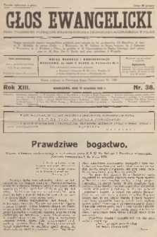 Głos Ewangelicki : pismo tygodniowe poświęcone sprawom Kościoła Ewangelicko-Augsburskiego w Polsce. R.13, 1932, nr 38