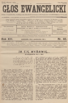 Głos Ewangelicki : pismo tygodniowe poświęcone sprawom Kościoła Ewangelicko-Augsburskiego w Polsce. R.13, 1932, nr 40