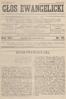 Głos Ewangelicki : pismo tygodniowe poświęcone sprawom Kościoła Ewangelicko-Augsburskiego w Polsce. R.13, 1932, nr 43