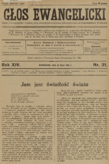 Głos Ewangelicki : pismo tygodniowe poświęcone sprawom Kościoła Ewangelicko-Augsburskiego w Polsce. R.14, 1933, nr 31