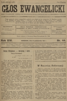 Głos Ewangelicki : pismo tygodniowe poświęcone sprawom Kościoła Ewangelicko-Augsburskiego w Polsce. R.14, 1933, nr 44
