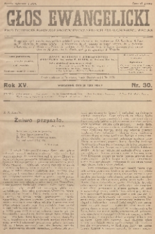 Głos Ewangelicki : pismo tygodniowe poświęcone sprawom Kościoła Ewangelicko-Augsburskiego w Polsce. R.15, 1934, nr 30