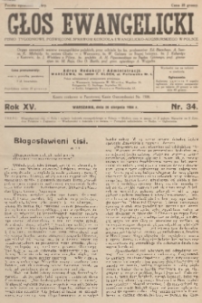 Głos Ewangelicki : pismo tygodniowe poświęcone sprawom Kościoła Ewangelicko-Augsburskiego w Polsce. R.15, 1934, nr 34