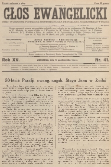 Głos Ewangelicki : pismo tygodniowe poświęcone sprawom Kościoła Ewangelicko-Augsburskiego w Polsce. R.15, 1934, nr 41