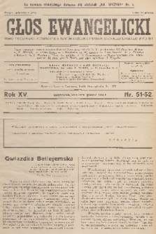 Głos Ewangelicki : pismo tygodniowe poświęcone sprawom Kościoła Ewangelicko-Augsburskiego w Polsce. R.15, 1934, nr 51