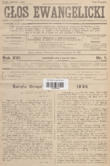 Głos Ewangelicki : pismo tygodniowe poświęcone sprawom Kościoła Ewangelicko-Augsburskiego w Polsce. R.16, 1935, nr 1