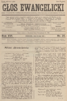 Głos Ewangelicki : pismo tygodniowe poświęcone sprawom Kościoła Ewangelicko-Augsburskiego w Polsce. R.16, 1935, nr 21