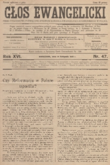 Głos Ewangelicki : pismo tygodniowe poświęcone sprawom Kościoła Ewangelicko-Augsburskiego w Polsce. R.16, 1935, nr 47