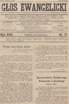 Głos Ewangelicki : pismo tygodniowe poświęcone sprawom Kościoła Ewangelicko-Augsburskiego w Polsce. R.17, 1936, nr 17