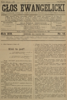 Głos Ewangelicki : pismo tygodniowe poświęcone sprawom Kościoła Ewangelicko-Augsburskiego w Polsce. R.19, 1938, nr 14