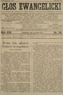 Głos Ewangelicki : pismo tygodniowe poświęcone sprawom Kościoła Ewangelicko-Augsburskiego w Polsce. R.19, 1938, nr 38