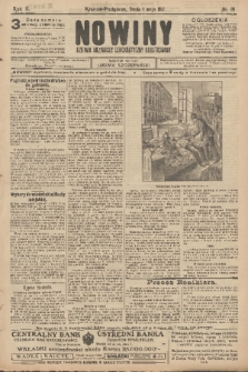 Nowiny : dziennik niezawisły demokratyczny illustrowany. R.10, 1912, nr 99
