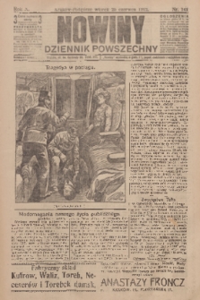 Nowiny : dziennik powszechny. R.10, 1912, nr 141