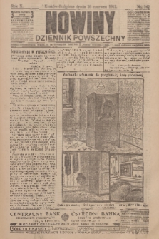 Nowiny : dziennik powszechny. R.10, 1912, nr 142