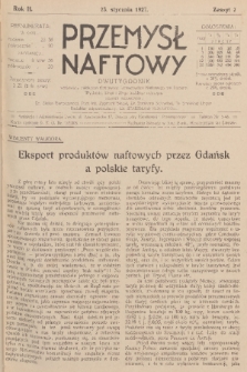 Przemysł Naftowy : dwutygodnik wydawany nakładem Krajowego Towarzystwa Naftowego we Lwowie. R.2, 1927, Zeszyt 2