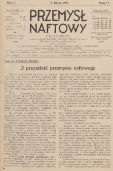 Przemysł Naftowy : dwutygodnik wydawany nakładem Krajowego Towarzystwa Naftowego we Lwowie. R.2, 1927, Zeszyt 3