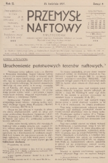 Przemysł Naftowy : dwutygodnik wydawany nakładem Krajowego Towarzystwa Naftowego we Lwowie. R.2, 1927, Zeszyt 8