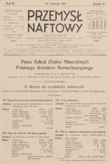 Przemysł Naftowy : dwutygodnik wydawany nakładem Krajowego Towarzystwa Naftowego we Lwowie. R.2, 1927, Zeszyt 10