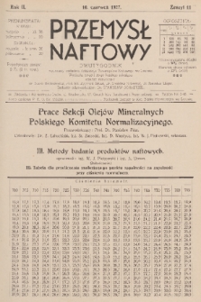 Przemysł Naftowy : dwutygodnik wydawany nakładem Krajowego Towarzystwa Naftowego we Lwowie. R.2, 1927, Zeszyt 11