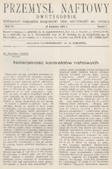 Przemysł Naftowy : dwutygodnik wydawany nakładem Krajowego Towarzystwa Naftowego we Lwowie. R.9, 1934, Zeszyt 7