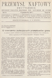 Przemysł Naftowy : dwutygodnik wydawany nakładem Krajowego Towarzystwa Naftowego we Lwowie. R.9, 1934, Zeszyt 19