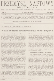 Przemysł Naftowy : dwutygodnik : organ Krajowego Towarzystwa Naftowego we Lwowie. R.11, 1936, Zeszyt 18