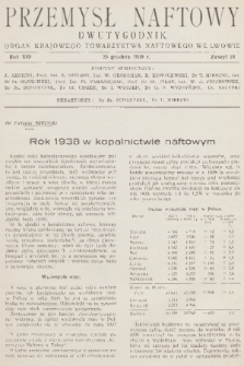 Przemysł Naftowy : dwutygodnik : organ Krajowego Towarzystwa Naftowego we Lwowie. R.13, 1938, Zeszyt 24