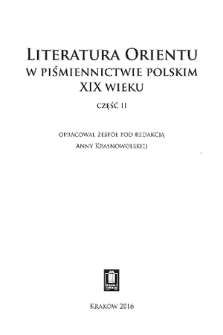 Literatura orientu w piśmiennictwie polskim XIX wieku. Cz. 2