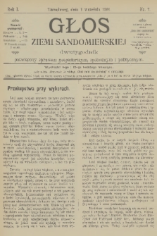 Głos Ziemi Sandomierskiej : dwutygodnik poświęcony sprawom gospodarczym, społecznym i politycznym. R.1, 1901, nr 7