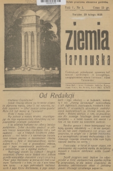 Ziemia Tarnowska : czasopismo poświęcone sprawom kulturalno-społecznym ze szczególnym uwzględnieniem miasta Tarnowa i Ziemi Tarnowskiej. R.1, 1938, nr 1