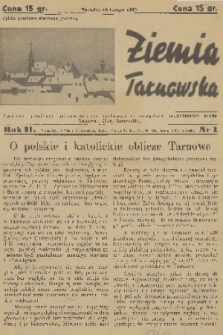 Ziemia Tarnowska : czasopismo poświęcone sprawom kulturalno społecznym ze szczególnym uwzględnieniem miasta Tarnowa i Ziemi Tarnowskiej. R.2, 1939, nr 1