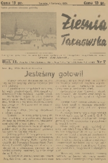 Ziemia Tarnowska : czasopismo poświęcone sprawom kulturalno społecznym ze szczególnym uwzględnieniem miasta Tarnowa i Ziemi Tarnowskiej. R.2, 1939, nr 7