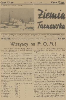 Ziemia Tarnowska : czasopismo poświęcone sprawom kulturalno społecznym ze szczególnym uwzględnieniem miasta Tarnowa, Ziemi Tarnowskiej oraz powiatów brzeskiego, dąbrowskiego, dębickiego i mieleckiego. R.2, 1939, nr 18