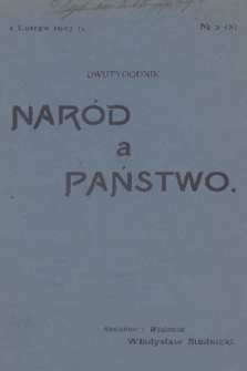 Naród a Państwo. 1907, № 2