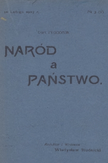 Naród a Państwo. 1907, № 3