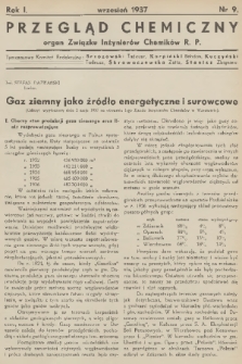 Przegląd Chemiczny : organ Związku Inżynierów Chemików R.P. R.1, 1937, nr 9