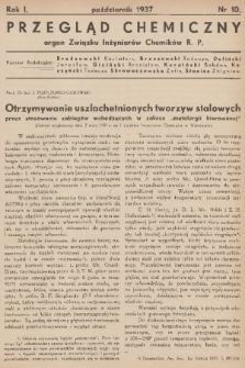 Przegląd Chemiczny : organ Związku Inżynierów Chemików R.P. R.1, 1937, nr 10