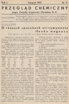 Przegląd Chemiczny : organ Związku Inżynierów Chemików R.P. R.1, 1937, nr 11