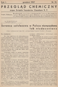 Przegląd Chemiczny : organ Związku Inżynierów Chemików R.P. R.1, 1937, nr 12