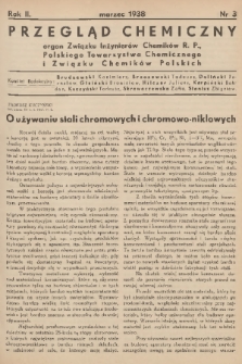 Przegląd Chemiczny : organ Związku Inżynierów Chemików R. P., Polskiego Towarzystwa Chemicznego i Związku Chemików Polskich. R.2, 1938, nr 3