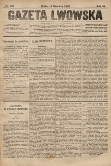 Gazeta Lwowska. 1896, nr 137