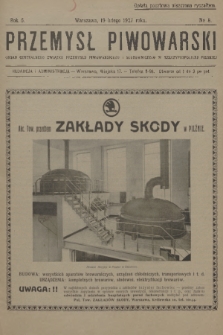 Przemysł Piwowarski : organ Centralnego Związku Przemysłu Piwowarskiego i Słodowniczego w Rzeczypospolitej Polskiej. R.5, 1927, № 8