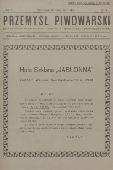 Przemysł Piwowarski : organ Centralnego Związku Przemysłu Piwowarskiego i Słodowniczego w Rzeczypospolitej Polskiej. R.5, 1927, № 13