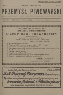 Przemysł Piwowarski : organ Centralnego Związku Przemysłu Piwowarskiego i Słodowniczego w Rzeczypospolitej Polskiej. R.5, 1927, № 22