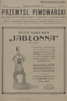 Przemysł Piwowarski : organ Centralnego Związku Przemysłu Piwowarskiego i Słodowniczego w Rzeczypospolitej Polskiej. R.5, 1927, № 31