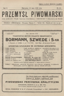 Przemysł Piwowarski : organ Centralnego Związku Przemysłu Piwowarskiego i Słodowniczego w Rzeczypospolitej Polskiej. R.6, 1928, № 22