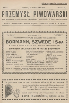 Przemysł Piwowarski : organ Centralnego Związku Przemysłu Piwowarskiego i Słodowniczego w Rzeczypospolitej Polskiej. R.6, 1928, № 37